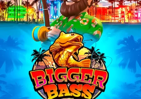 Bigger Bass Bonanza