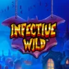 Infective Wild