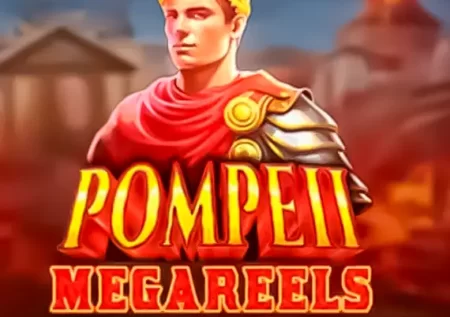 Pompeii Megareels Megaways