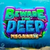 Beware The Deep Megaways