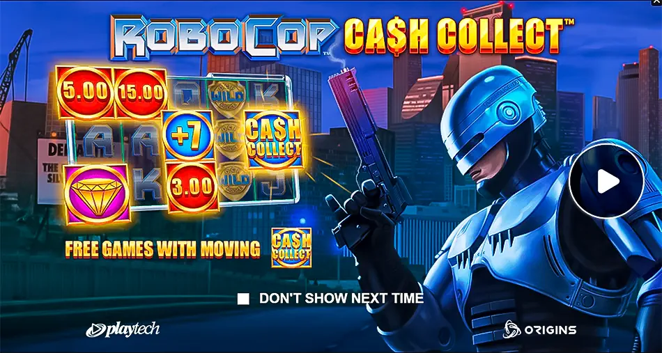 Start Screen of RoboCop: Cash Collect Online Slots by Playtech