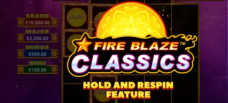 Fire Blaze Hold and Respin Jackpot Feature