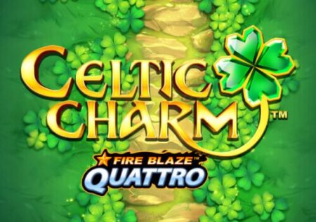 Celtic Charm Fire Blaze Quattro