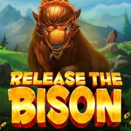 Release the Bison