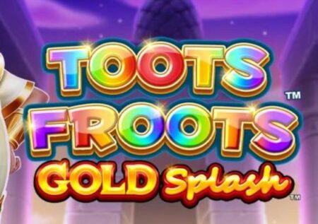 Gold Splash: Toots Froots