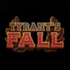 Tyrant’s Fall