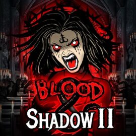 Blood & Shadow 2