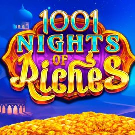 1001 Nights of Riches