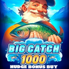 Big Catch 1000 Nudge Bonus Buy