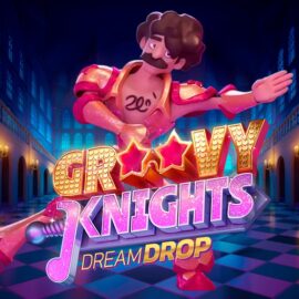 Groovy Knights Dream Drop