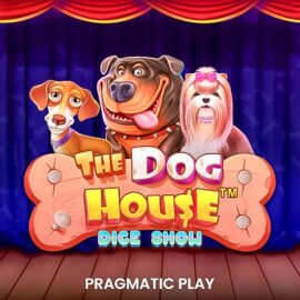 The Dog House Dice Show