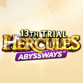 13th Trial Hercules Abyssways
